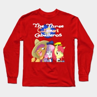 The Three Cutie Mark Caballeros! Long Sleeve T-Shirt